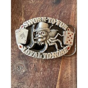 "SWORN TO FUN LOYAL‎ TO NONE" Vintage Belt Buckle